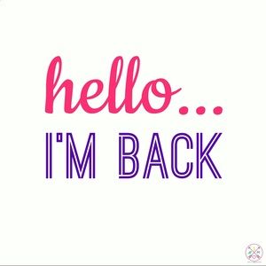 IM BACK!